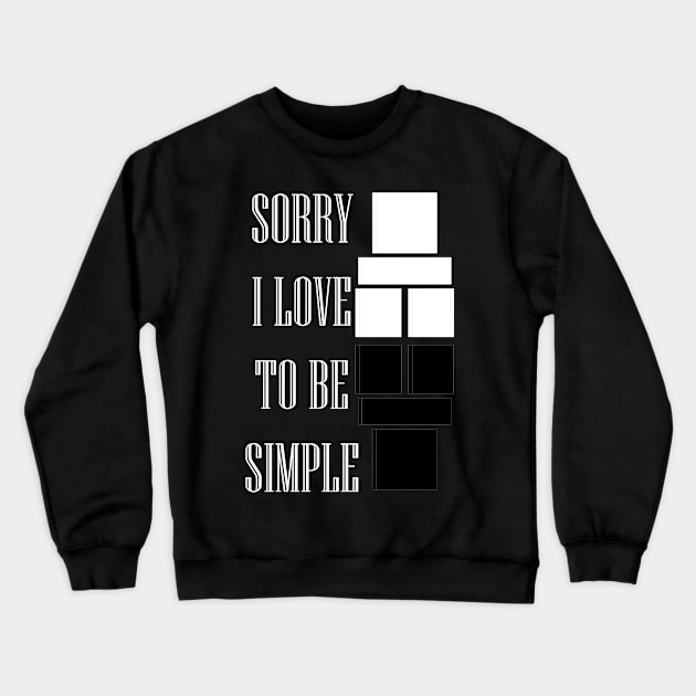 simplicity Crewneck Sweatshirt by Indimoz